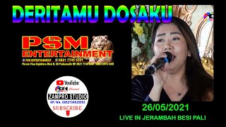 DERITAMU DOSAKU  | PSM ENTERTAINMENT PRABUMULIH suara musiknya mirip  RAJAWALI MUSIK PALEMBANG