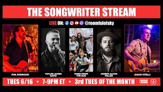 The Songwriter Stream (5 Acts, feat. Taylor James Davis, Joseph Alton Miller & Third from the Sun)