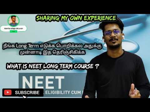 What is NEET Long Term Course? | Tamil | Sharing Own Experience | NEET Exam|Truth Of NEET Course|