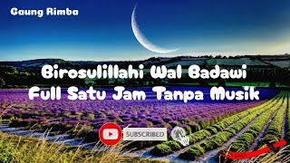 Download Lagu birosulillahi walbadawi | Lirik dan terjemahan | Sholawat satu jam tanpa musik MP3 Download Lagu birosulillahi walbadawi | Lirik dan terjemahan | Sholawat satu jam tanpa musik MP3