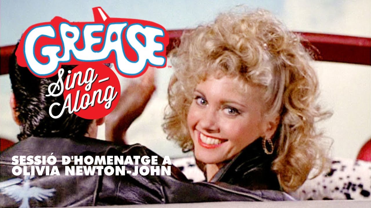 GREASE SING ALONG Sessió especial en homenatge a Olivia NewtonJohn
