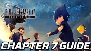 [FFXV Pocket Edition] Chapter 7 Guide (All rare items and Cactuars) screenshot 5