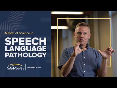 Gallaudet University M.S. in Speech-Language Pathology