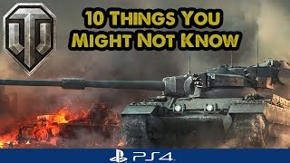 10 Things You Might Not Know - World of Tanks PS4