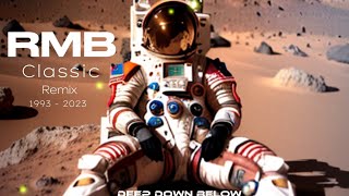 RMB - Deep Down Below (Trance Classic Remix 2023 - Mikke Maestro)