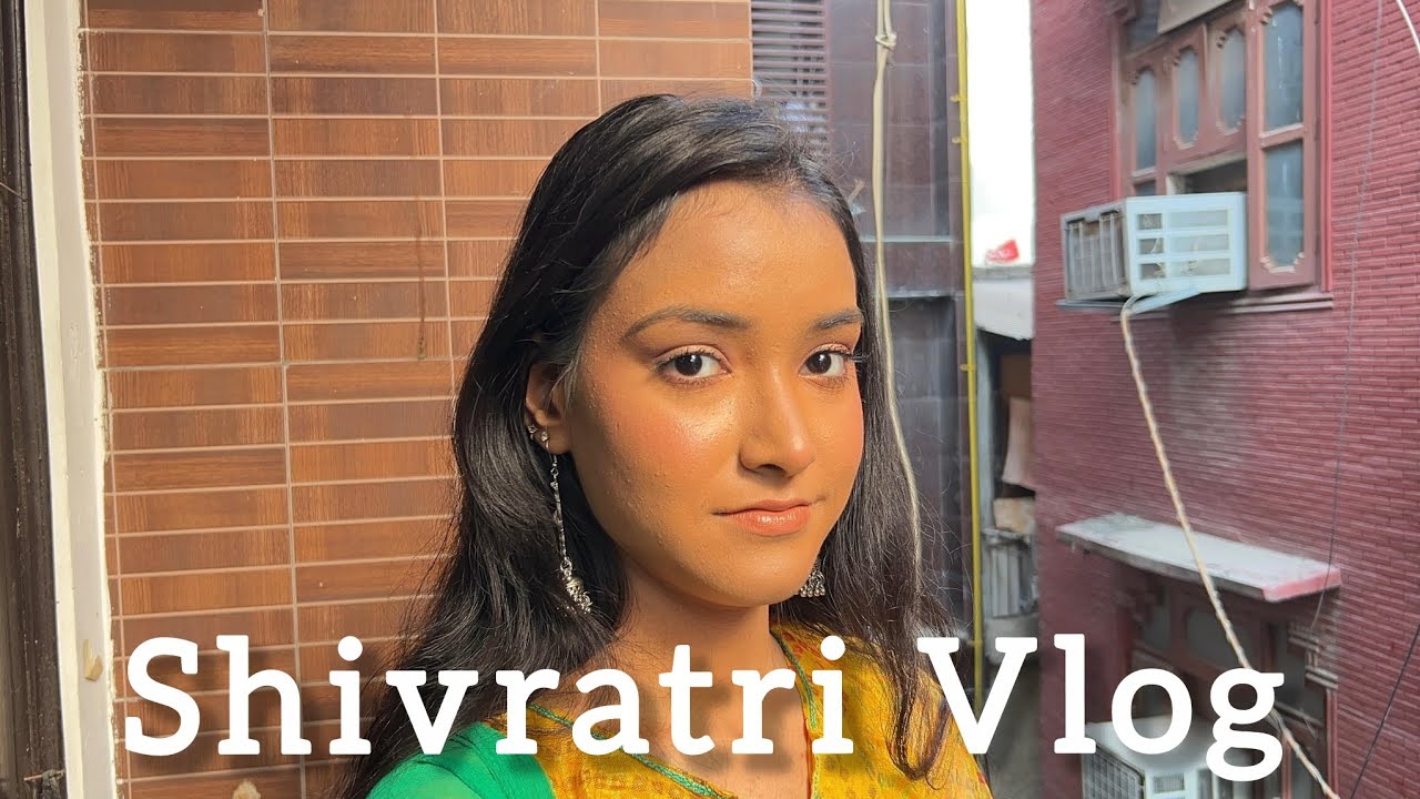 #shivratri #vlog #makeup #mua #bestfriend #best 