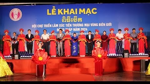 Hội chợ Triển lãm xúc tiến thương mại vùng biên giới Đồng Tháp năm 2024
