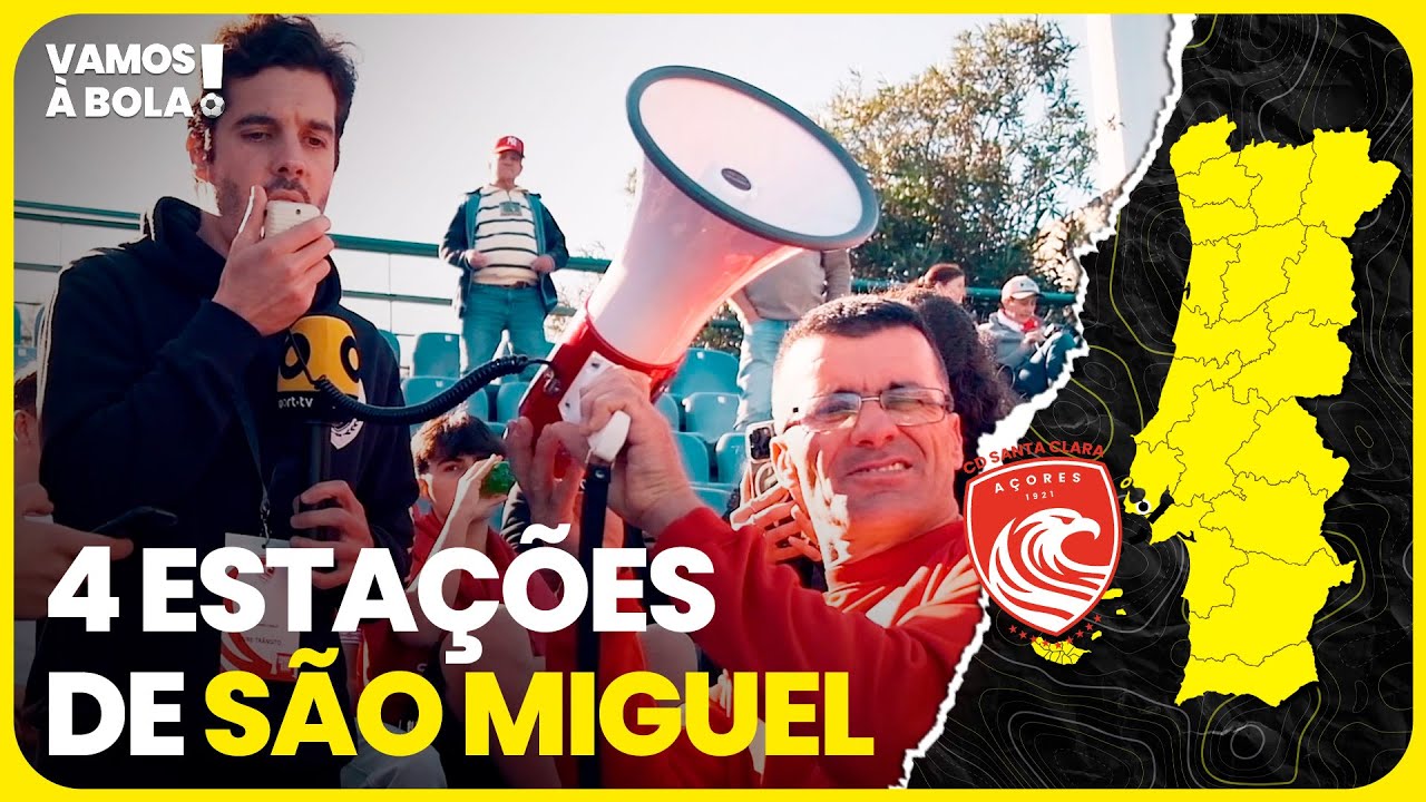 CD Santa Clara - Vamos à Bola | sport tv