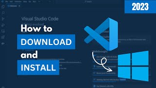 How to Download and Install Visual Studio Code on Windows 10 [ 2023 Update ]