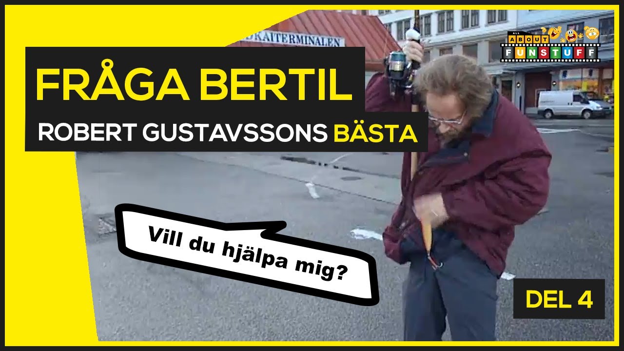 ROBERT GUSTAVSSON BÄSTA 😍 FRÅGA BERTIL / VILSE I MIN EGEN TRÄDGÅRD DEL 4 😍 KLASSISK SVENSK HUMOR