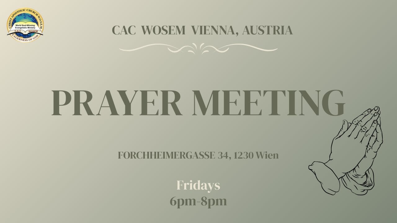 Prayer Meeting || 28.11.2025 || CAC WOSEM VIENNA