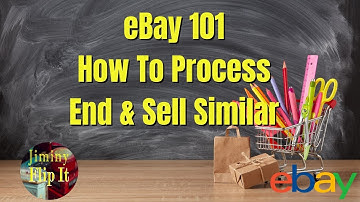 eBay 101 - How To End And Sell Similar
