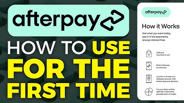 How To Use Afterpay For The First Time (2025)