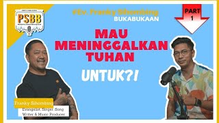 Download lagu Kembali Pulang Franky Sihombing Podcast Part. 1 || PSBB - Prophetic Sounds