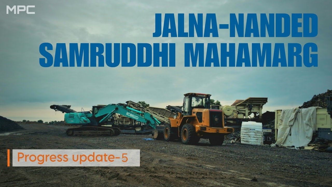 JALNA-NANDED Samruddhi Mahamarg ME-3 Package-V Construction Update June'25 MSRDC