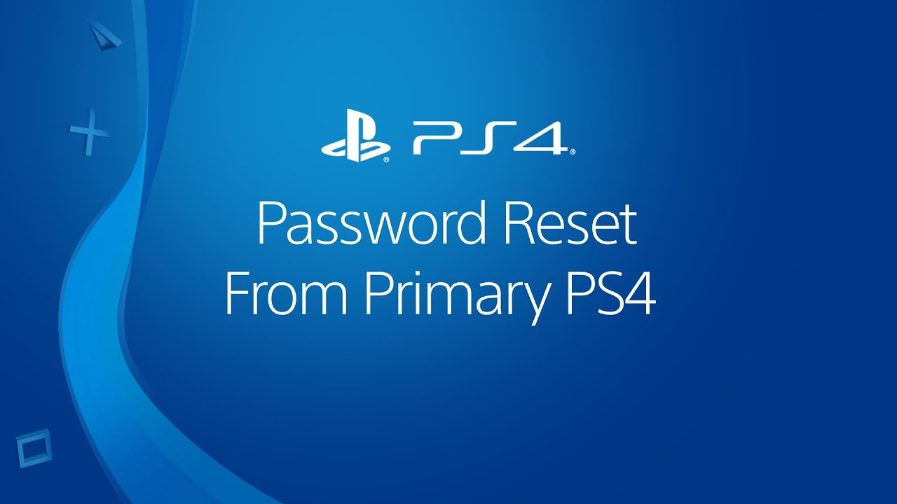  Primary PS4 password reset