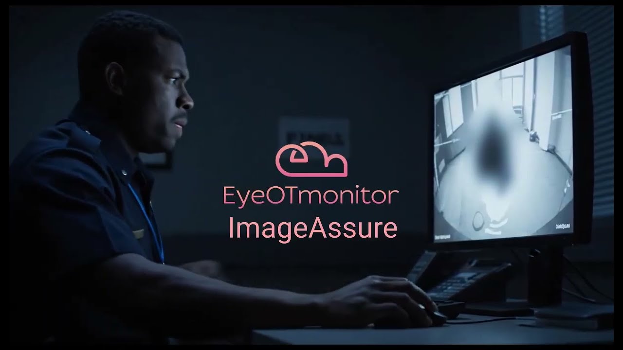 ImageAssure by EyeOTmonitor | AI Image Health Monitoring for CCTV Cameras