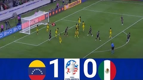 Venezuela vs Mexico ( 1-0)  | Copa America 2024 | Match highlights