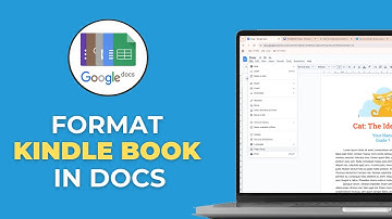 How To Create And Format Your Kindle Book With Google Docs