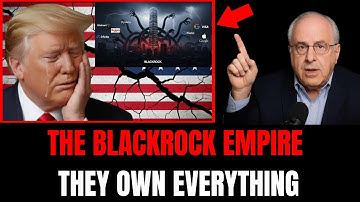 BlackRock: More Powerful Than Any Government? |
