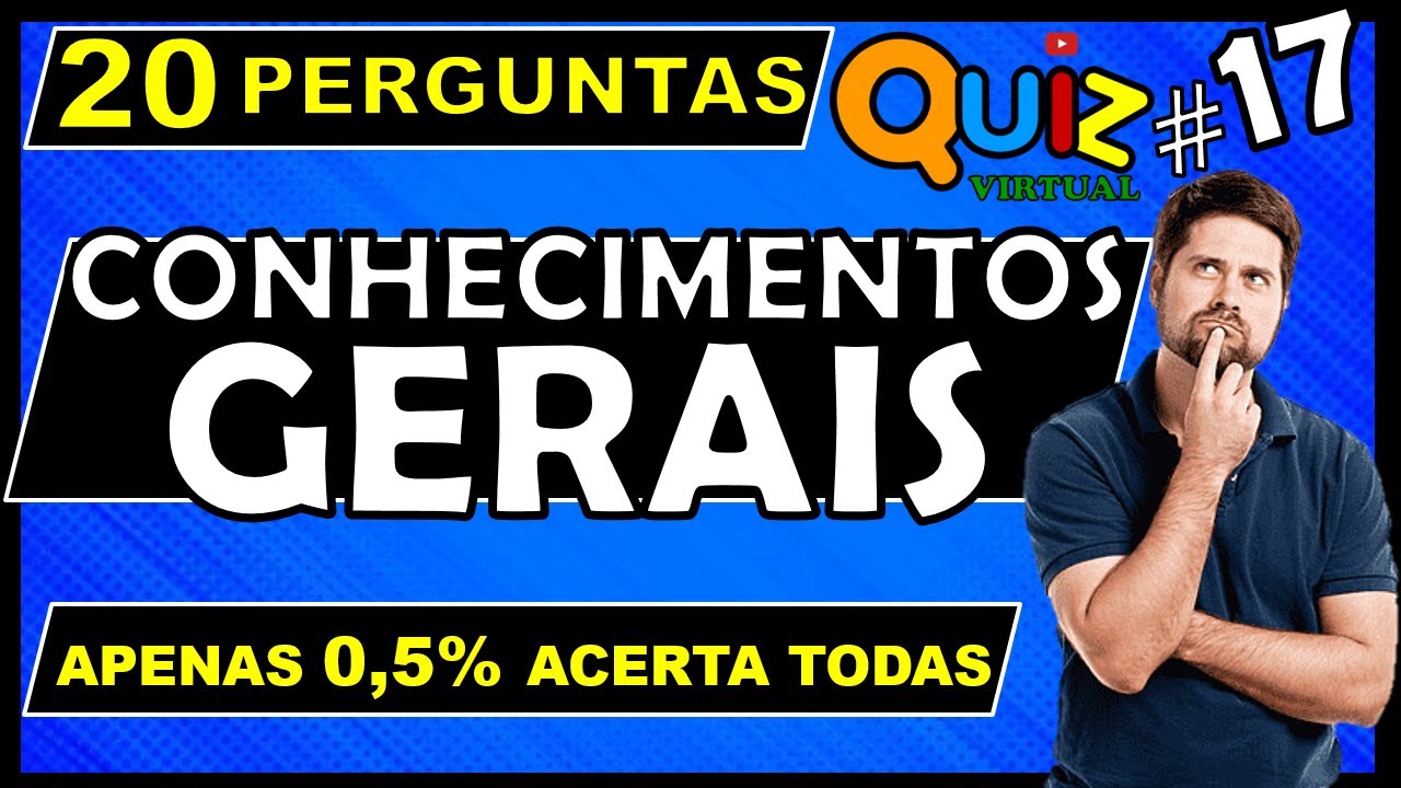 Quiz Conhecimentos Gerais Nível Difícil - 2022 #14