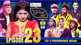 The Poet Idol Season 2 | Vote Out | Top 8 Performance Round | Epi 23 | Anup, Keki, Upendra, Viplob