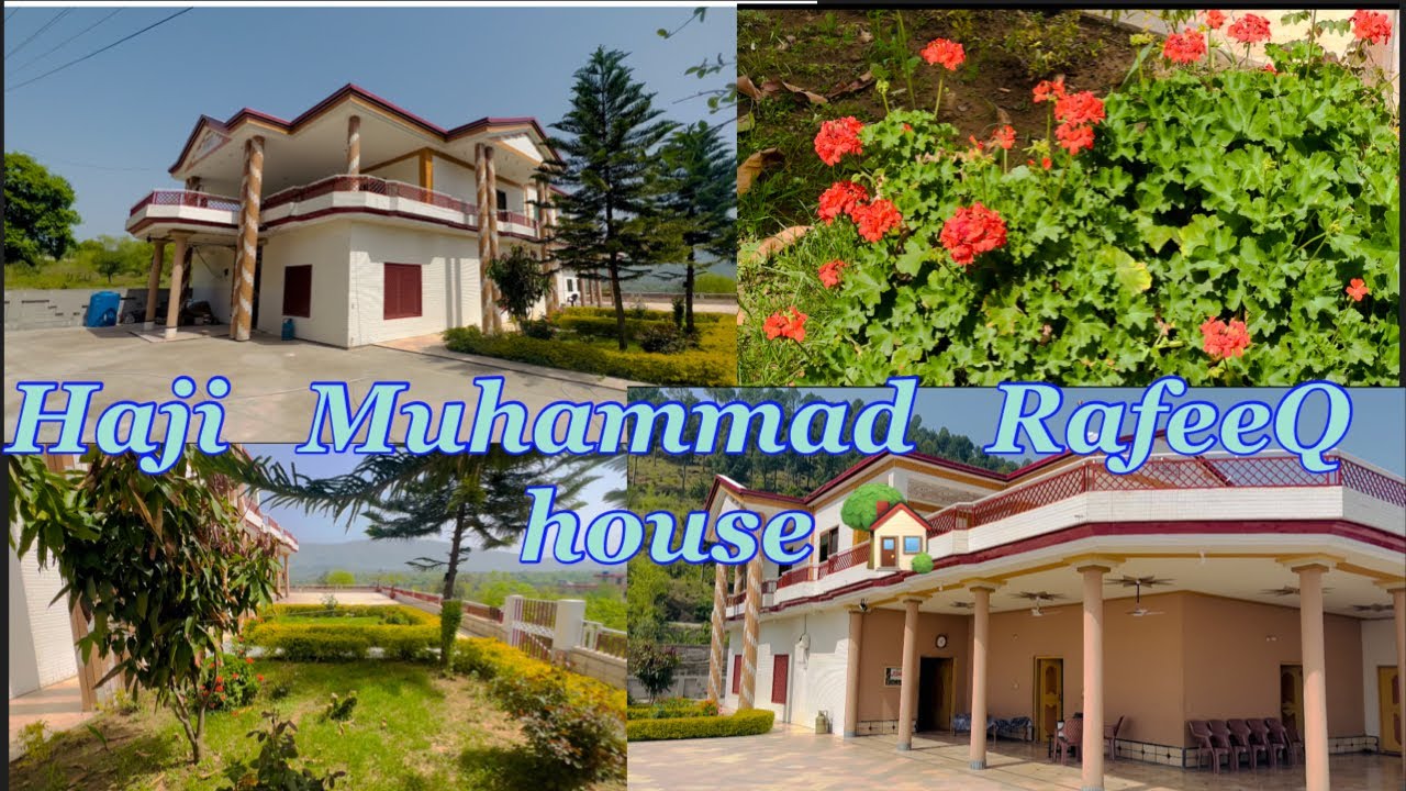 Haji Muhammad RafeeQ house / beautiful house in Khuirrata - YouTube