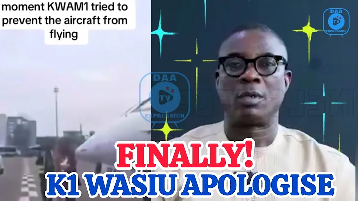Wasiu Ayinde K1 De Ultimate has apologised for the Abuja Airport Saga