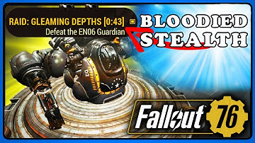 Fallout 76: Probably World Record. 43 Seconds Solo Raid Guardian EN06 Bloodied Stealth.
