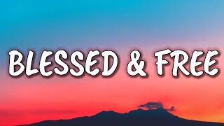 Kane Brown, H.E.R. - Blessed & Free (Lyrics)