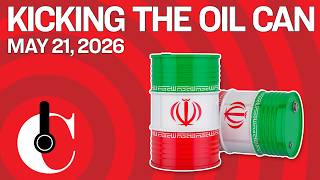 Kicking the Oil Can (5/21/26)