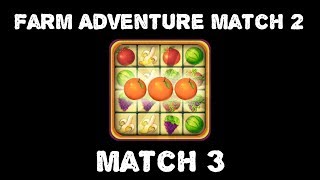 Farm Adventure Match 2 (mobile match 3 game by Anima_Games) JUST GAMEPLAY screenshot 1