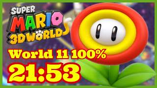 Super Mario 3D World (Switch 2) World 11 100% RTA Speedrun in 21:53 (WR)