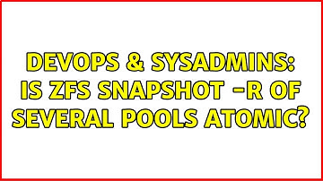 DevOps & SysAdmins: Is zfs snapshot -r of several pools atomic?