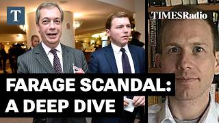 A Deep Dive Into The Farage Finances Scandal With A Political Financing Expert