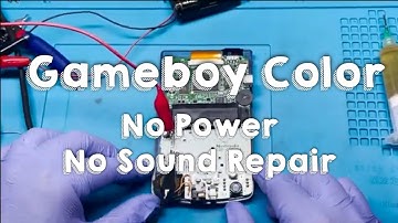 Gameboy Color - No Power/Sound Fix