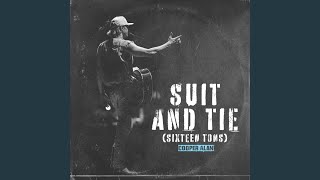 Suit and Tie (Sixteen Tons)