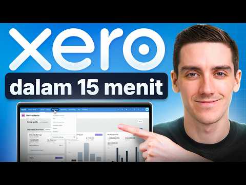 Tutorial Xero untuk Pemula 2026 - Pelajari Cara Menggunakan Xero dengan CEPAT