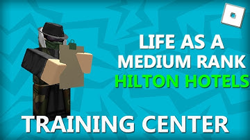 TRAINING | Life as a MR #2 | Hilton Hotels | ROBLOX