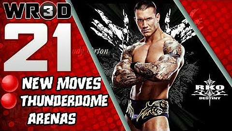 WR3D 21 New Mod | With New Moves | And Thunderdome Arenas | By➡WR3D MANIA