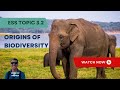 Nature's Evolutionary Experiment: The Origins of Biodiversity for IB ESS Topic 3.2