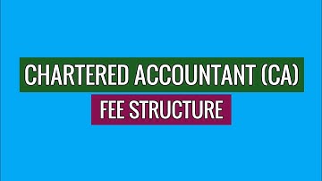 CA Fees | Fee structure of CA
