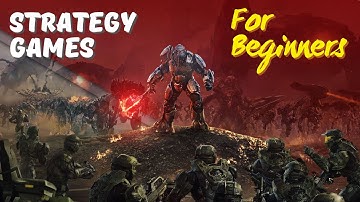 10 Best Strategy Games For Beginners