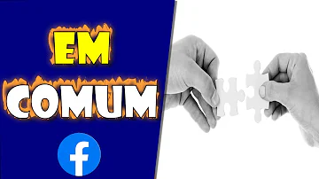 O que é um amigo em comum no Facebook?