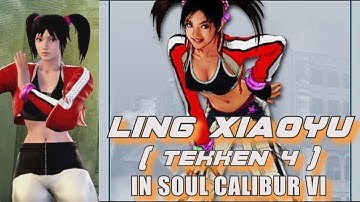 LING XIAOYU from TEKKEN 4 in Soul Calibur VI