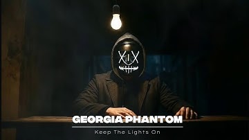 Georgia Phantom – Keep the Lights On - Motivational Country
