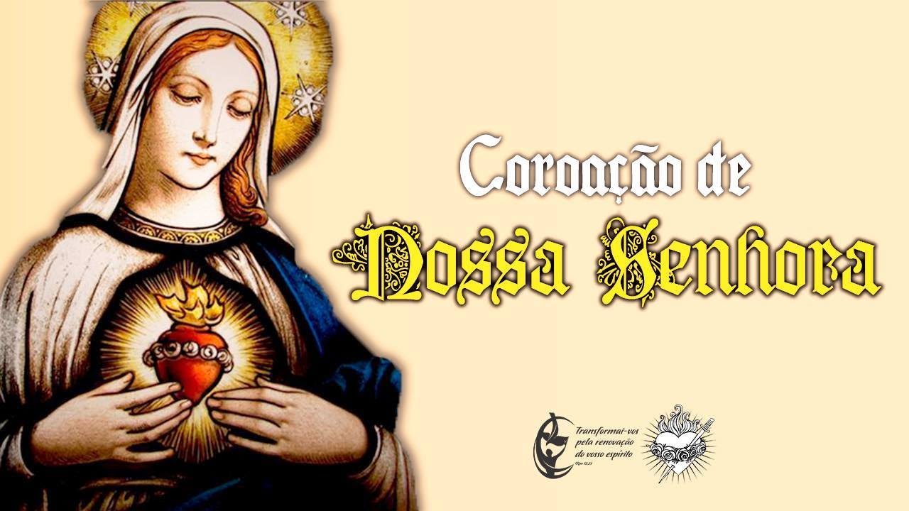 Coroação de Nossa Senhora - YouTube