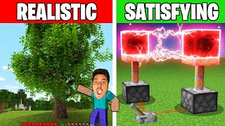 ULTRA REALISTIC vs MOST SATISFYING in Minecraft