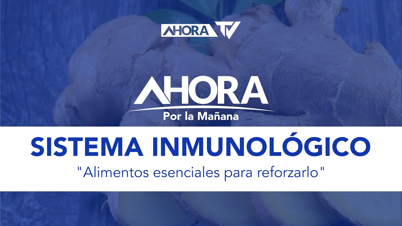 Alimentos esenciales para reforzar tu sistema inmunológico - YouTube