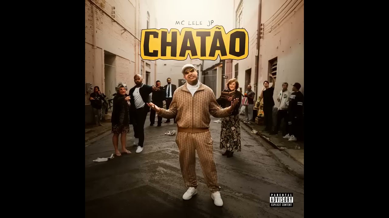 CHATÃO - MC Lele JP, MC Ryan SP, MC Negão Original e MC DR (DJ Oreia e GuBeatz)